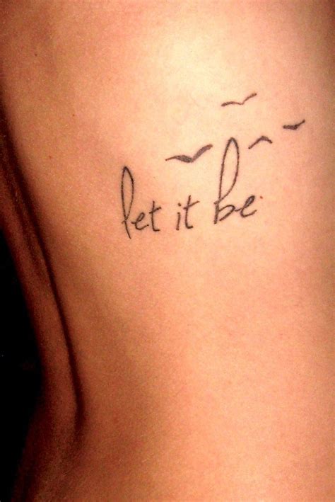 12 ‘Let It Be’ Tattoo Designs